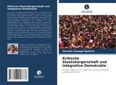 Buchcover von Kritische Staatsbürgerschaft und integrative Demokratie