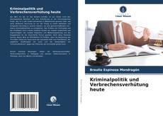 Buchcover von Kriminalpolitik und Verbrechensverhütung heute