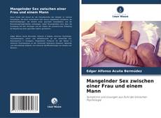 Bookcover of Mangelnder Sex zwischen einer Frau und einem Mann