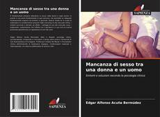 Bookcover of Mancanza di sesso tra una donna e un uomo