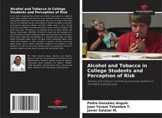 Buchcover von Alcohol and Tobacco in College Students and Perception of Risk