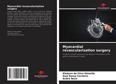 Bookcover of Myocardial revascularization surgery