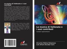 Bookcover of La musica di Vallenata e i suoi contributi