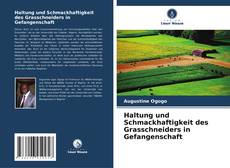 Buchcover von Haltung und Schmackhaftigkeit des Grasschneiders in Gefangenschaft