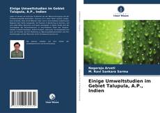 Buchcover von Einige Umweltstudien im Gebiet Talupula, A.P., Indien