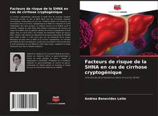 Bookcover of Facteurs de risque de la SHNA en cas de cirrhose cryptogénique