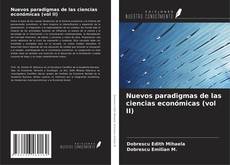 Buchcover von Nuevos paradigmas de las ciencias económicas (vol II)