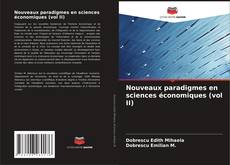 Copertina di Nouveaux paradigmes en sciences économiques (vol II)