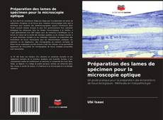 Portada del libro de Préparation des lames de spécimen pour la microscopie optique