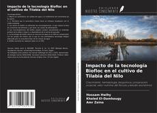 Bookcover of Impacto de la tecnología Biofloc en el cultivo de Tilabia del Nilo