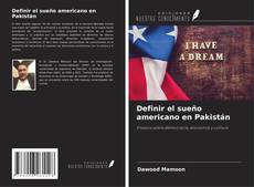 Definir el sueño americano en Pakistán kitap kapağı