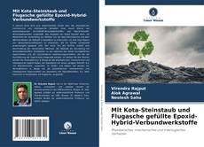 Portada del libro de Mit Kota-Steinstaub und Flugasche gefüllte Epoxid-Hybrid-Verbundwerkstoffe