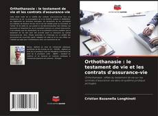 Copertina di Orthothanasie : le testament de vie et les contrats d'assurance-vie