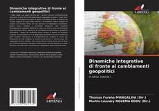Capa do livro de Dinamiche integrative di fronte ai cambiamenti geopolitici 