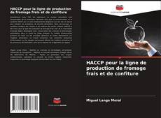 Portada del libro de HACCP pour la ligne de production de fromage frais et de confiture