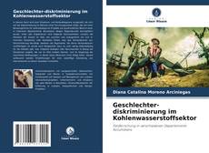 Buchcover von Geschlechter-diskriminierung im Kohlenwasserstoffsektor