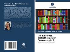 Capa do livro de Die Rolle des Bibliothekars im Fernunterricht 