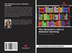 Capa do livro de The librarian's role in distance learning 