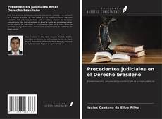 Capa do livro de Precedentes judiciales en el Derecho brasileño 