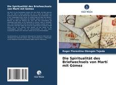Portada del libro de Die Spiritualität des Briefwechsels von Martí mit Gómez