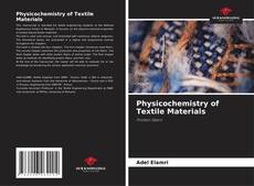 Bookcover of Physicochemistry of Textile Materials