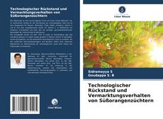 Bookcover of Technologischer Rückstand und Vermarktungsverhalten von Süßorangenzüchtern