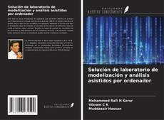 Buchcover von Solución de laboratorio de modelización y análisis asistidos por ordenador