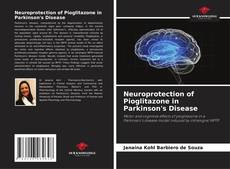 Buchcover von Neuroprotection of Pioglitazone in Parkinson's Disease