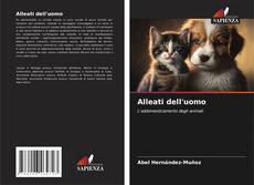 Bookcover of Alleati dell'uomo