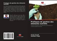 Bookcover of Pratiques de gestion des éléments nutritifs