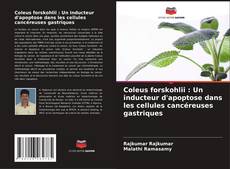 Portada del libro de Coleus forskohlii : Un inducteur d'apoptose dans les cellules cancéreuses gastriques