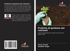 Capa do livro de Pratiche di gestione dei nutrienti 
