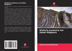 Couverture de História jurássica em Gebel Maghara