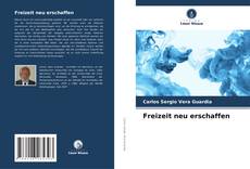 Bookcover of Freizeit neu erschaffen