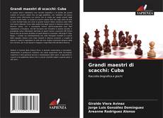 Couverture de Grandi maestri di scacchi: Cuba