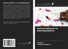 Capa do livro de Antimicrobianos en odontopediatría 