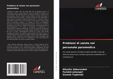 Couverture de Problemi di salute nel personale paramedico