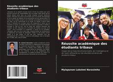 Capa do livro de Réussite académique des étudiants tribaux 