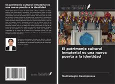Capa do livro de El patrimonio cultural inmaterial es una nueva puerta a la identidad 