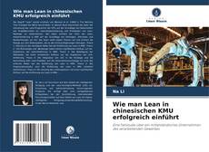 Borítókép a  Wie man Lean in chinesischen KMU erfolgreich einführt - hoz