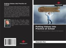 Capa do livro de Putting Values into Practice at School 