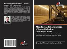 Capa do livro de Manifesto della lentezza - Verso il design dell'esperienza 