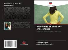Copertina di Problèmes et défis des enseignants