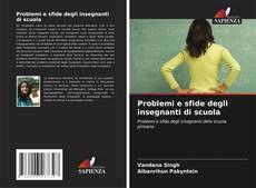 Capa do livro de Problemi e sfide degli insegnanti di scuola 