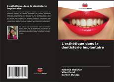 Portada del libro de L'esthétique dans la dentisterie implantaire
