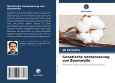 Genetische Verbesserung von Baumwolle kitap kapağı