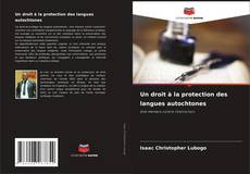 Buchcover von Un droit à la protection des langues autochtones