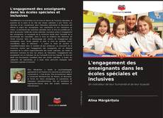 Capa do livro de L'engagement des enseignants dans les écoles spéciales et inclusives 