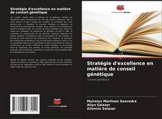 Buchcover von Stratégie d'excellence en matière de conseil génétique