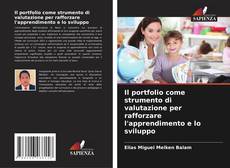 Portada del libro de Il portfolio come strumento di valutazione per rafforzare l'apprendimento e lo sviluppo